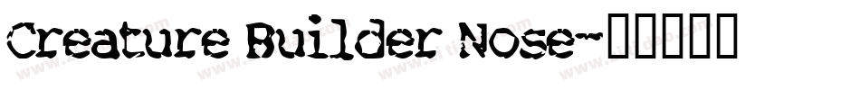 Creature Builder Nose字体转换